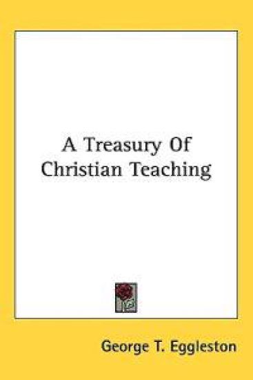 A Treasury Of Christian Teaching