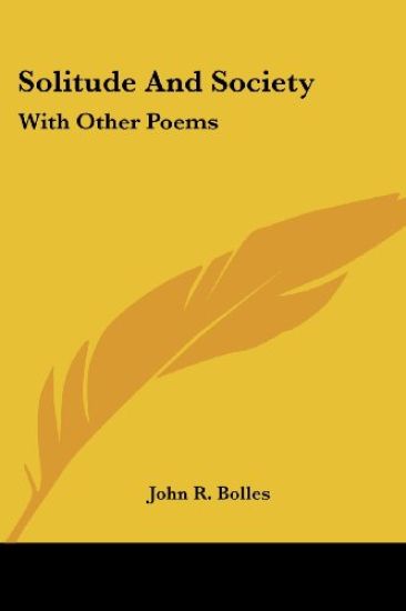 Solitude And Society: With Other Poems