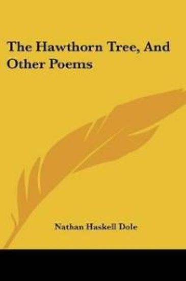 THE HAWTHORN TREE, AND OTHER POEMS