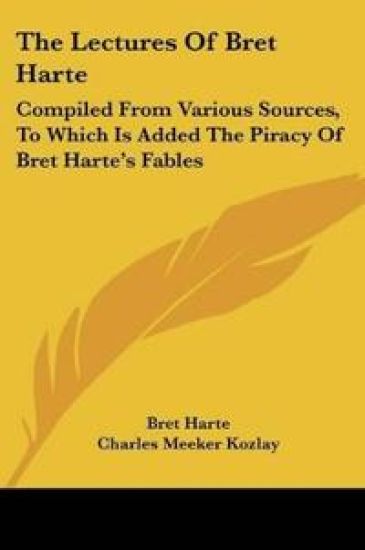 The Lectures Of Bret Harte