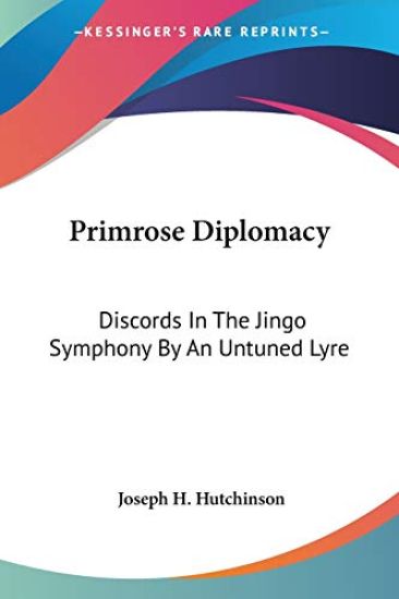 PRIMROSE DIPLOMACY: DISCORDS IN THE JING
