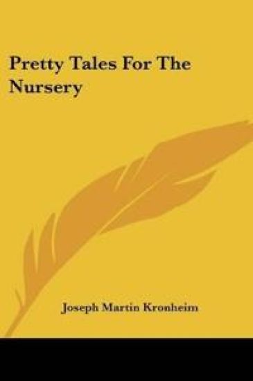 Pretty Tales For The Nursery