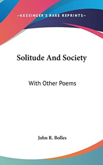 Solitude And Society: With Other Poems