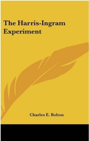 THE HARRIS-INGRAM EXPERIMENT