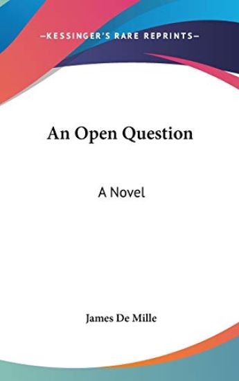An Open Question: A Novel