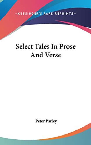 Select Tales In Prose And Verse