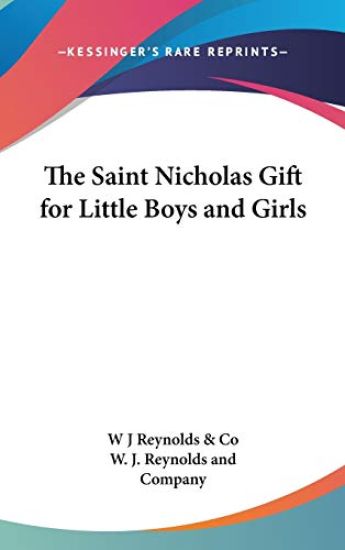 The Saint Nicholas Gift For Little Boys And Girls