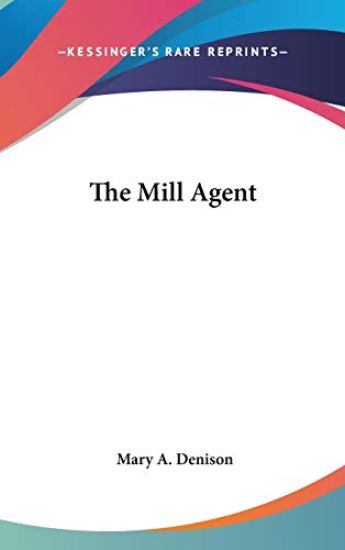 The Mill Agent