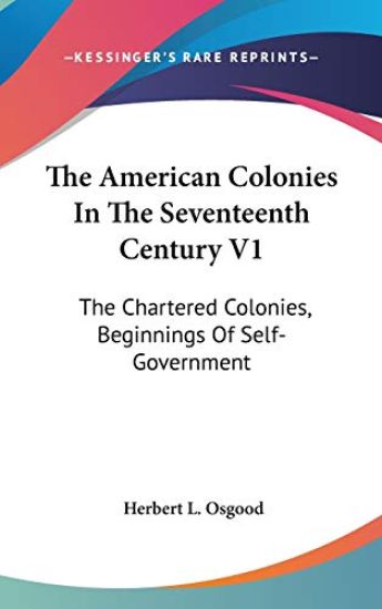 THE AMERICAN COLONIES IN THE SEVENTEENTH