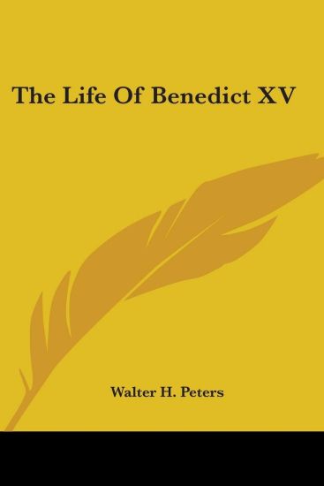 The Life Of Benedict XV