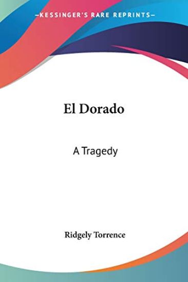 EL DORADO: A TRAGEDY