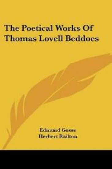 The Poetical Works Of Thomas Lovell Beddoes