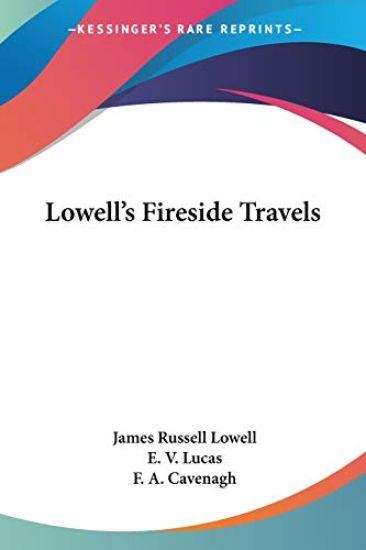 Lowell's Fireside Travels
