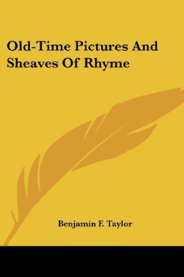 Old-Time Pictures And Sheaves Of Rhyme