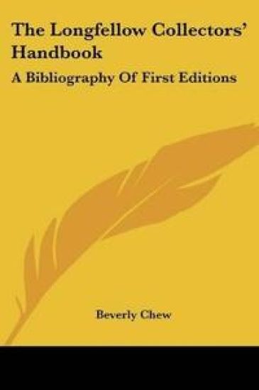 The Longfellow Collectors' Handbook