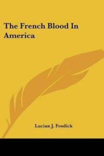 The French Blood in America