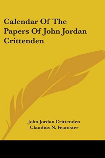 Calendar Of The Papers Of John Jordan Crittenden