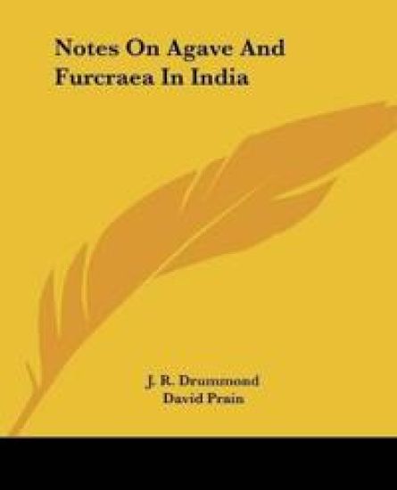 Notes On Agave And Furcraea In India