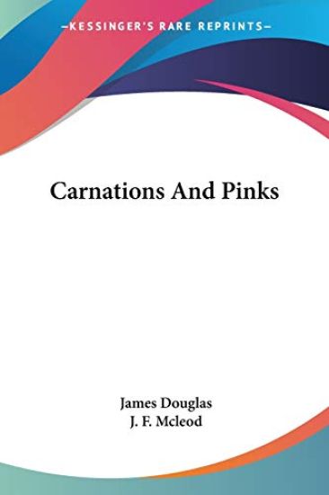 Carnations and Pinks