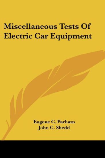 Miscellaneous Tests Of Electric Car Equipment