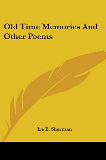 Old Time Memories And Other Poems