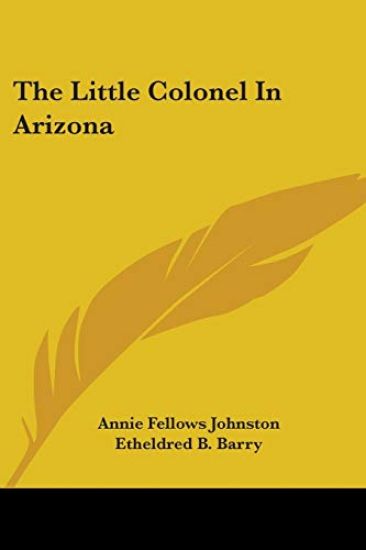 The Little Colonel In Arizona