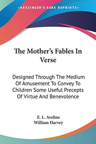 The Mother's Fables In Verse