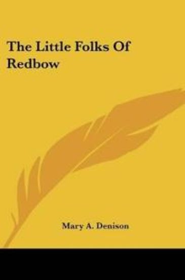 The Little Folks Of Redbow