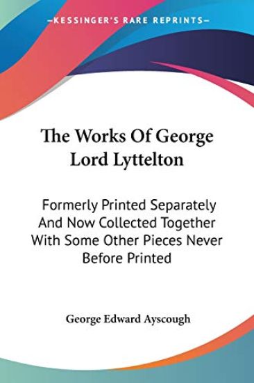 The Works Of George Lord Lyttelton