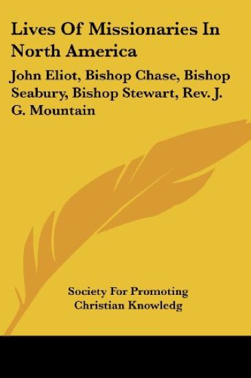 Lives Of Missionaries In North America