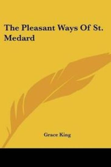 The Pleasant Ways Of St. Medard