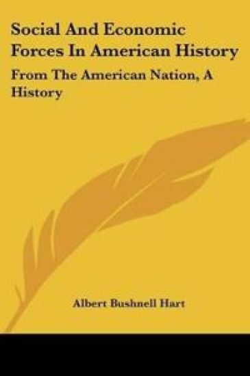Social And Economic Forces In American History