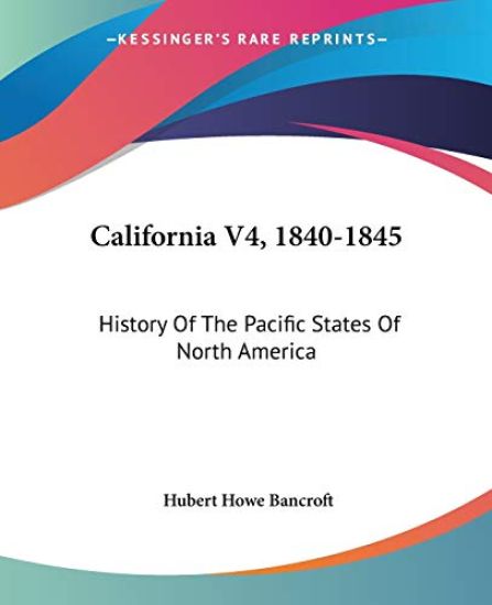 California, 1840-1845