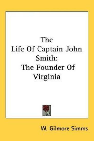 The Life Of Captain John Smith