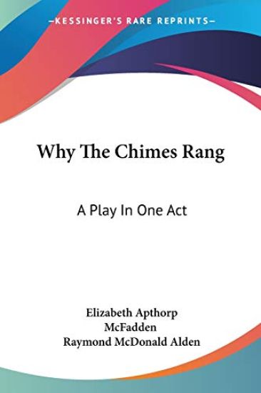 Why The Chimes Rang