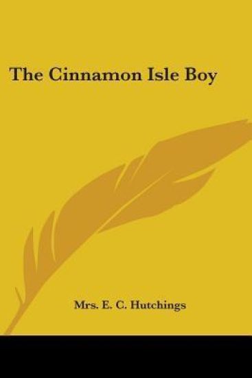 The Cinnamon Isle Boy