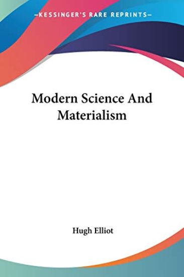 Modern Science And Materialism