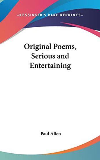 Original Poems, Serious And Entertaining