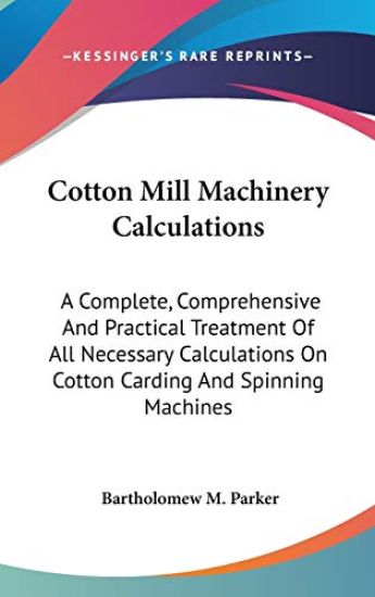 Cotton Mill Machinery Calculations