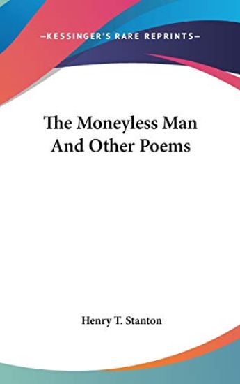 The Moneyless Man And Other Poems