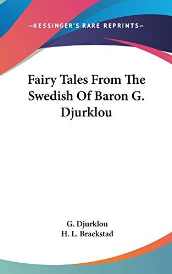 FAIRY TALES FROM THE SWEDISH OF BARON G.