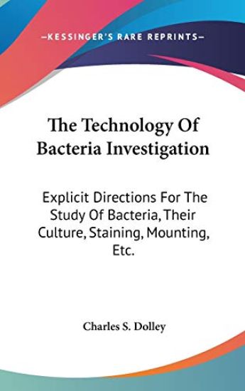 THE TECHNOLOGY OF BACTERIA INVESTIGATION
