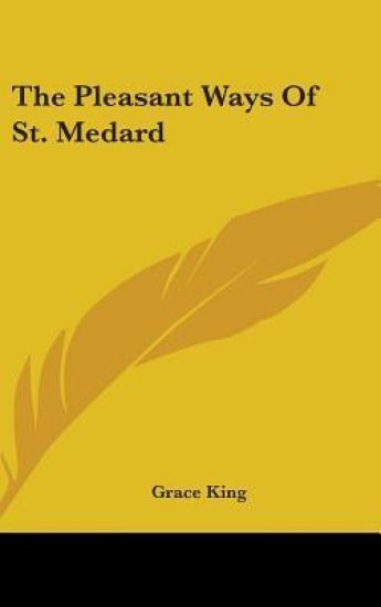 The Pleasant Ways Of St. Medard
