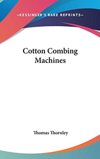 Cotton Combing Machines
