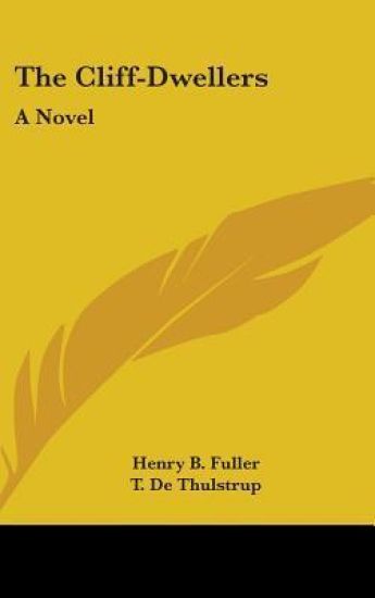 THE CLIFF-DWELLERS: A NOVEL