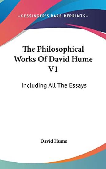 The Philosophical Works Of David Hume
