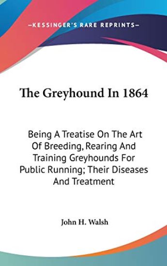 The Greyhound In 1864