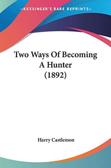 Two Ways Of Becoming A Hunter