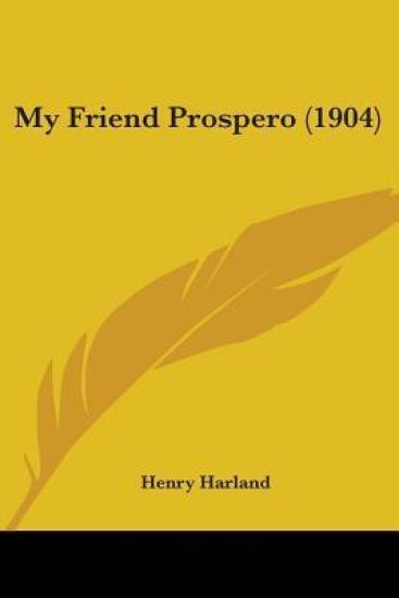 My Friend Prospero 1904