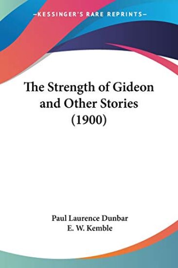 The Strength Of Gideon And Other Stories 1900